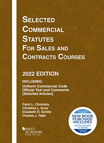 Beispielbild fr Selected Commercial Statutes for Sales and Contracts Courses, 2022 Edition (Selected Statutes) zum Verkauf von Monster Bookshop