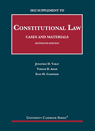 Beispielbild fr Constitutional Law, Cases and Materials, 16th, 2022 Supplement (University Casebook Series) zum Verkauf von BooksRun