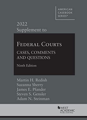Beispielbild fr Federal Courts: Cases, Comments and Questions, 9th, 2022 Supplement (American Casebook Series) zum Verkauf von BooksRun