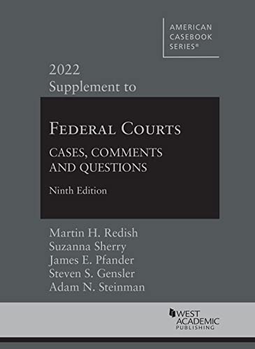 Imagen de archivo de Federal Courts: Cases, Comments and Questions, 2022 Supplement (American Casebook Series) a la venta por Revaluation Books