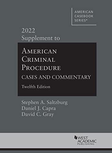 Stock image for American Criminal Procedure: Cases and Commentary, 12th, 2022 Supplement (American Casebook Series) for sale by SecondSale