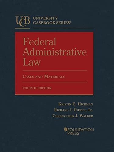 9781636599557: Federal Administrative Law, Cases and Materials (University Casebook Series)