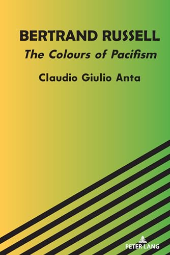 9781636672533: Bertrand Russell: The Colours of Pacifism