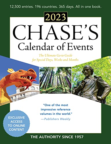 Beispielbild fr Chase's Calendar of Events 2023: The Ultimate Go-to Guide for Special Days, Weeks and Months zum Verkauf von Jenson Books Inc
