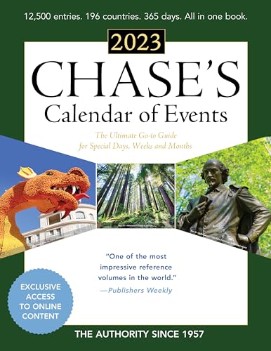 Stock image for Chase's Calendar of Events 2023 : The Ultimate Go-To Guide for Special Days, Weeks and Months for sale by Better World Books
