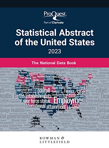 Beispielbild fr ProQuest Statistical Abstract of the United States 2023 : The National Data Book zum Verkauf von Better World Books