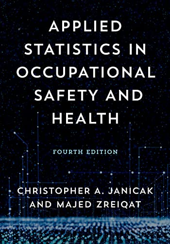 Imagen de archivo de Applied Statistics in Occupational Safety and Health, Fourth Edition a la venta por Basi6 International