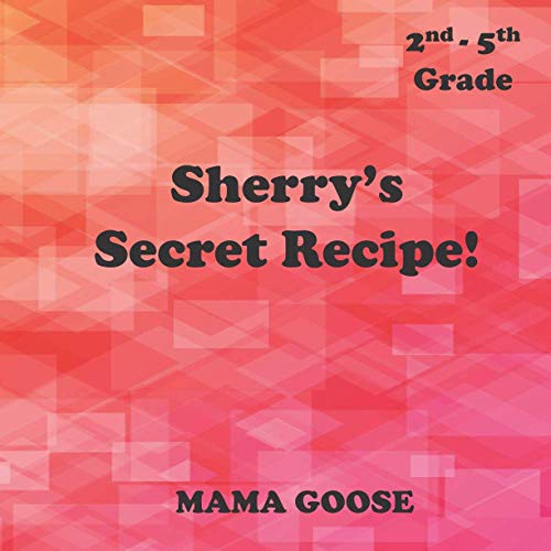 Beispielbild fr Sherry's Secret Recipe! zum Verkauf von Lucky's Textbooks