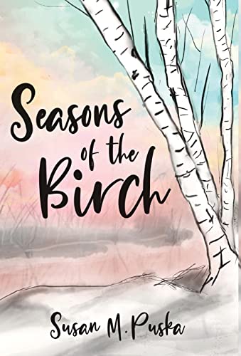 Stock image for Seasons of the Birch for sale by Lucky's Textbooks