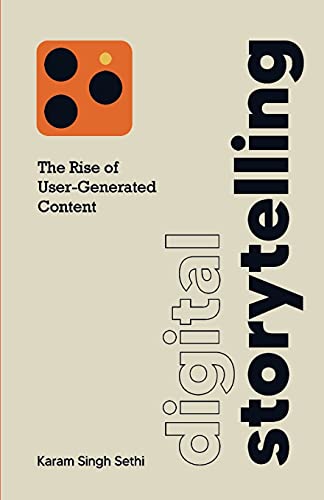 Beispielbild fr Digital Storytelling: The Rise of User-Generated Content zum Verkauf von ThriftBooks-Dallas