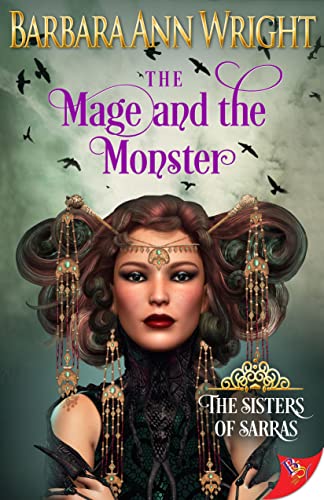 Imagen de archivo de The Mage and the Monster (Sisters of Sarras, 3) a la venta por Book Outpost