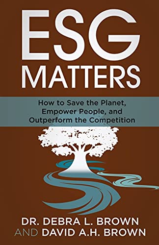Stock image for ESG Matters: How to Save the Planet, Empower People, and Outperform the Competition for sale by GreatBookPrices