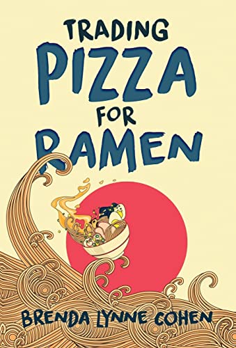 Stock image for Trading Pizza for Ramen for sale by GF Books, Inc.