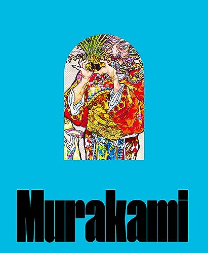 9781636810461: Takashi Murakami: Stepping on the Tail of a Rainbow