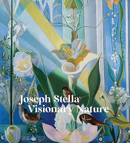 9781636810928: Joseph Stella: Visionary Nature