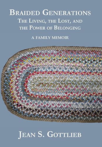 Beispielbild fr Braided Generations: The Living, the Lost, and the Power of Belonging zum Verkauf von ThriftBooks-Dallas