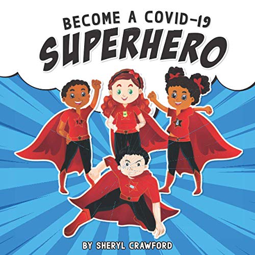 Beispielbild fr Become a Covid-19 Superhero zum Verkauf von Save With Sam