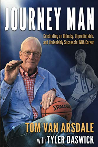 Stock image for Journey Man : Celebrating an Unlucky, Unpredictable, and Undeniably Successful NBA Career for sale by Better World Books