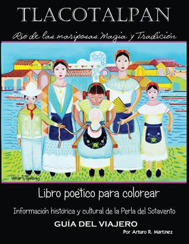 Imagen de archivo de RIO DE LAS MARIPOSAS: TLACOTALPAN (Spanish Edition) [Soft Cover ] a la venta por booksXpress