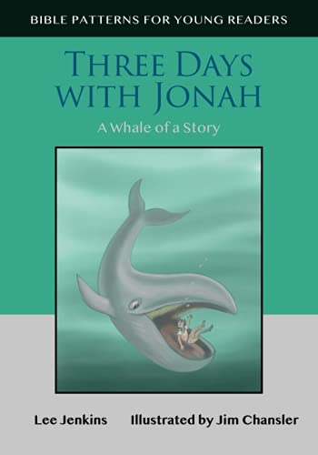 Stock image for Three Days with Jonah: A Whale of a Story for sale by -OnTimeBooks-