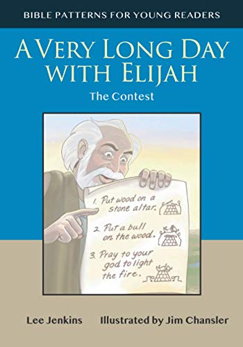 Stock image for A Very Long Day with Elijah: The Contest for sale by ThriftBooks-Atlanta