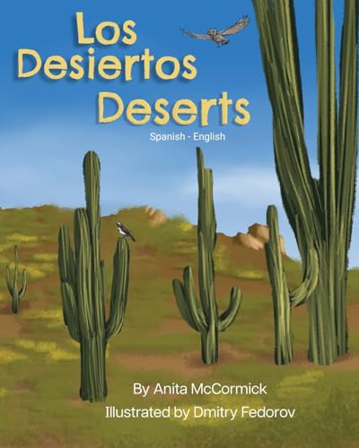 Stock image for Deserts (Spanish-English): Los Desiertos (Language Lizard Bilingual Explore) (Spanish Edition) for sale by GF Books, Inc.