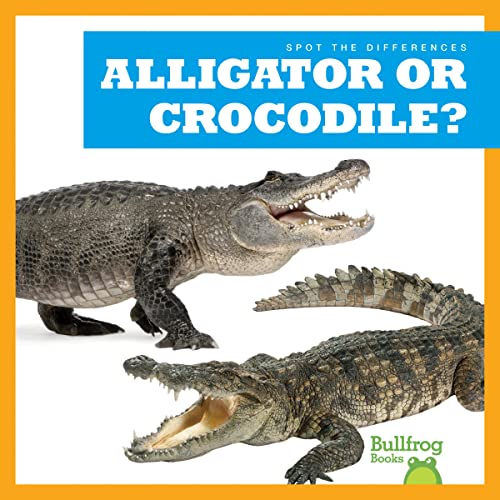 Beispielbild fr Alligator or Crocodile? zum Verkauf von Blackwell's