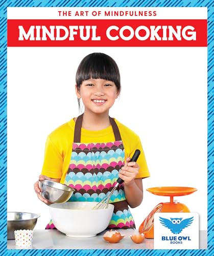 9781636903583: Mindful Cooking (Blue Owl Books: The Art of Mindfulness)
