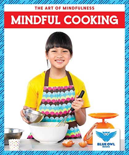 9781636903590: Mindful Cooking (Blue Owl Books: The Art of Mindfulness)