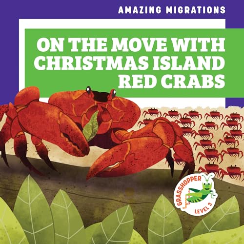 Stock image for On the Move With Christmas Island Red Crabs for sale by GreatBookPrices