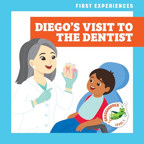 9781636909257: Diego's Visit to the Dentist (First Experiences; Grasshopper, Level 1)