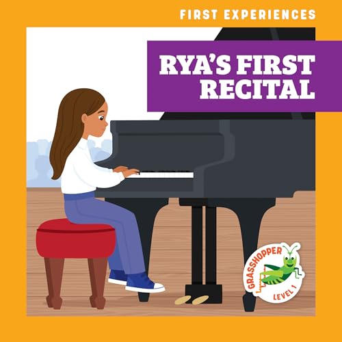 9781636909332: Rya's First Recital (Grasshopper Books: First Experiences) (First Experiences: Grasshopper, Level 1)