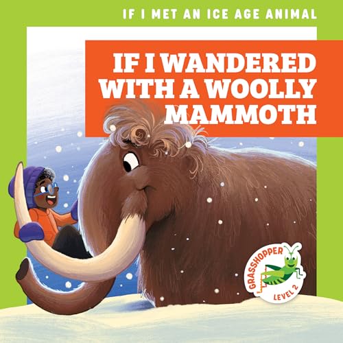 Stock image for If I Wandered With a Woolly Mammoth for sale by GreatBookPrices