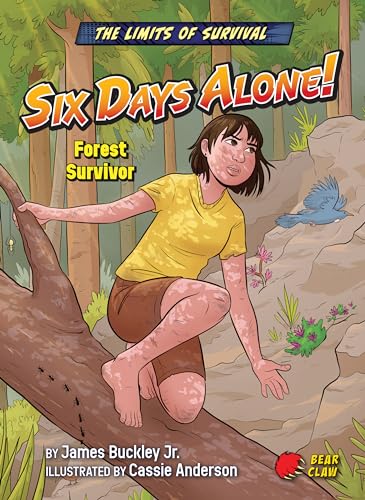 9781636919997: Six Days Alone!: Forest Survivor (Limits of Survival)