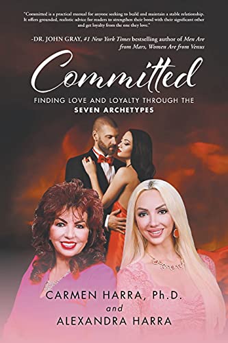 Imagen de archivo de Committed: Finding Love and Loyalty Through the Seven Archetypes a la venta por Zoom Books Company