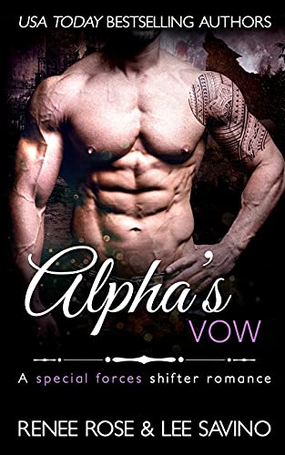 Imagen de archivo de Alpha's Vow: A special forces shifter romance (Bad Boy Alphas) a la venta por Books Unplugged