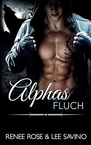 Imagen de archivo de Alphas Fluch (Bad-Boy-Alphas-Serie) (German Edition) a la venta por GF Books, Inc.