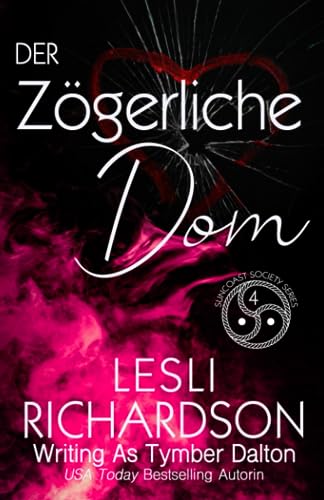 Stock image for Der z ¶gerliche Dom (Suncoast Society) (German Edition) [Soft Cover ] for sale by booksXpress