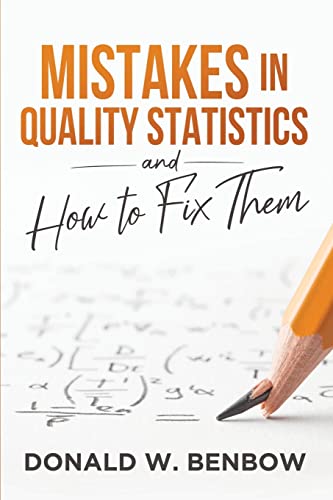 Imagen de archivo de Mistakes in Quality Statistics and How to Fix Them a la venta por HPB Inc.