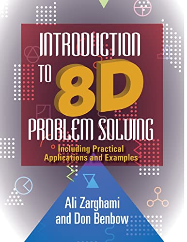 Stock image for Introduction to 8D Problem Solving: Including Practical Applications and Examples for sale by GreatBookPrices