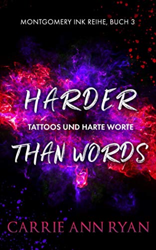 Beispielbild fr Harder than Words  " Tattoos und harte Worte (Montgomery Ink Reihe) (German Edition) zum Verkauf von PlumCircle