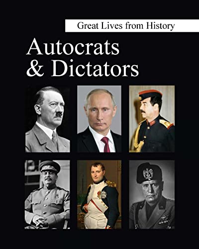 Beispielbild fr Great Lives from History: Autocrats and Dictators zum Verkauf von PBShop.store US