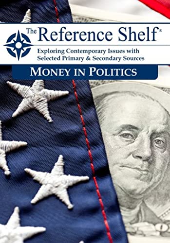 Stock image for Reference Shelf: Money in Politics for sale by PBShop.store US