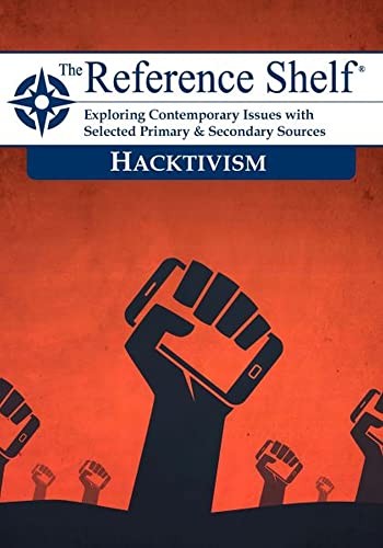 Stock image for Reference Shelf: Hacktivism for sale by PBShop.store US