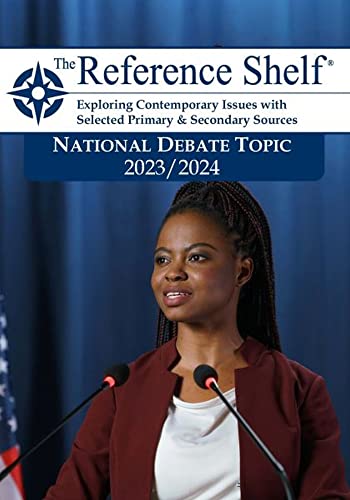 Imagen de archivo de Reference Shelf: National Debate Topic 2023/24 a la venta por PBShop.store US