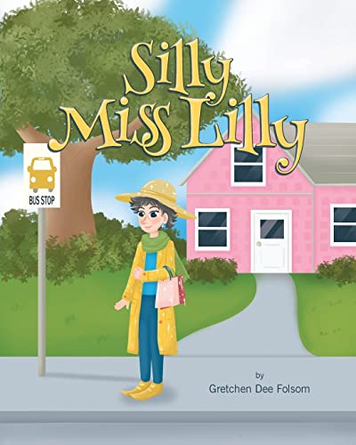 

Silly Miss Lilly [Soft Cover ]