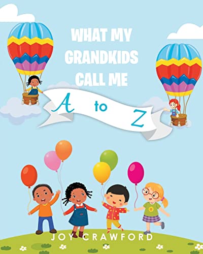 9781637104583: What My Grandkids Call Me A to Z