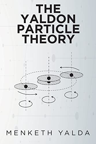 Beispielbild fr The Yaldon Particle Theory zum Verkauf von Books From California