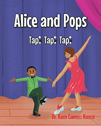 Beispielbild fr Alice and Pops : Tap! Tap! Tap! zum Verkauf von Better World Books