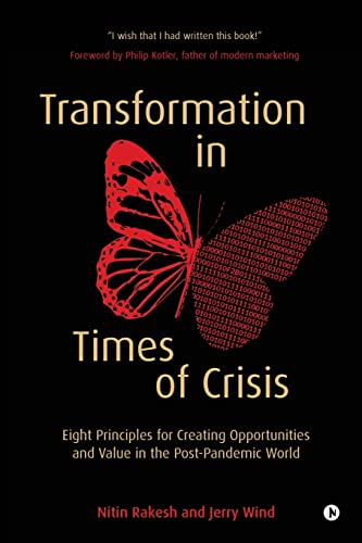 Stock image for Transformation in Times of Crisis: Eight Principles for Creating Opportunities and Value in the Post-Pandemic World for sale by Lucky's Textbooks